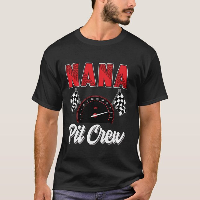 Nana Pit Crew Tävling Födelsedagsfest Tävla Famil T Shirt (Framsida)