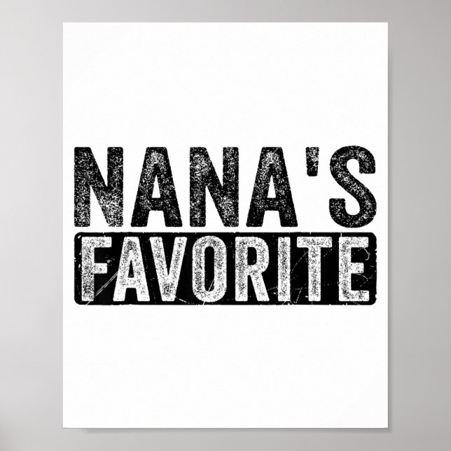 Nana’s Favorite Cute Family Granhild Quote Proud G Poster (Framsidan)
