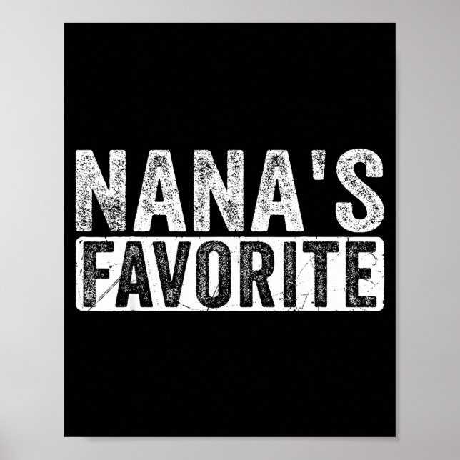 Nana’s Favorite Cute Family Granhild Quote Proud G Poster (Framsidan)
