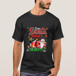 Nana s Naughty One jultomten Matching Funny T Shirt