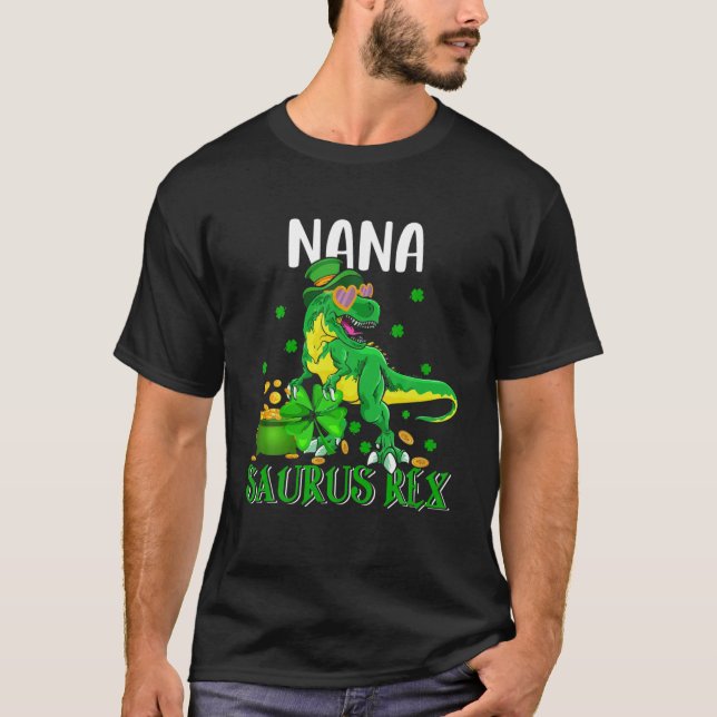 Nana Saurus Rex St. Patrick's Day Leprechaun Dinos T Shirt (Framsida)