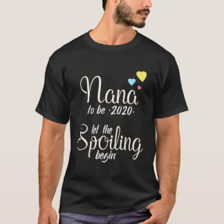 Nana ska vara 2020, så att utbrottet börjar t shirt
