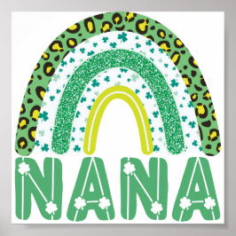 Nana St patricks day Irish Grandmor Rainbow Poster