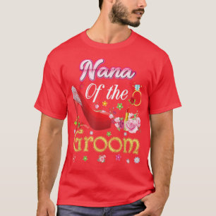 Nana till brudgummen Lycka till på bröllpet Blomst T Shirt