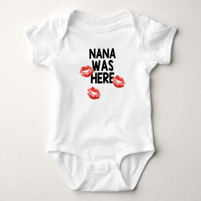 Nana var här kyssbabybodysuiten tröja (Framsida)