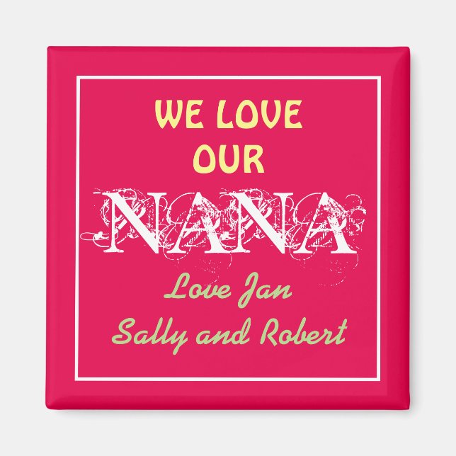 NANA We Kärlek You Modern Script Kids Namn Cute Magnet (Framsidan)