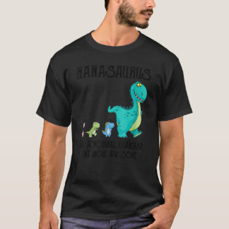 Nanasaurus som en vanlig mormor men mer Fantastisk T Shirt