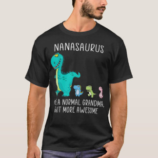 Nanasaurus som en vanlig mormor men mer t shirt