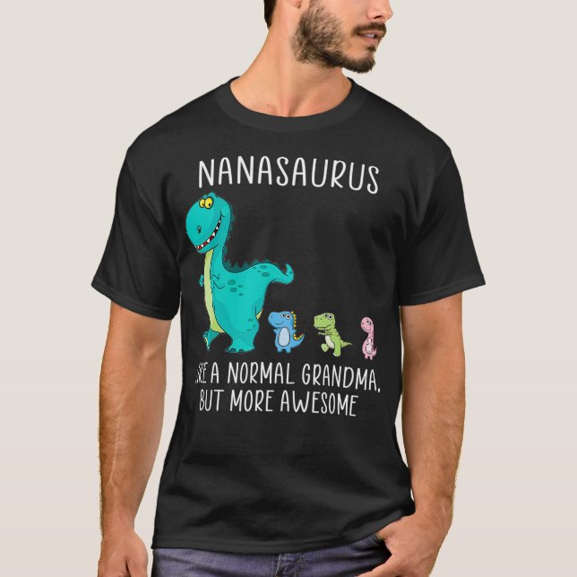 Nanasaurus som en vanlig mormor men mer t shirt (Framsida)