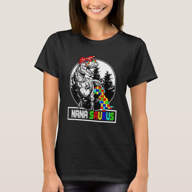 Nanasaurus T Rex Dinosaur Nana Saurus Autism Medve Shirt (Framsida)