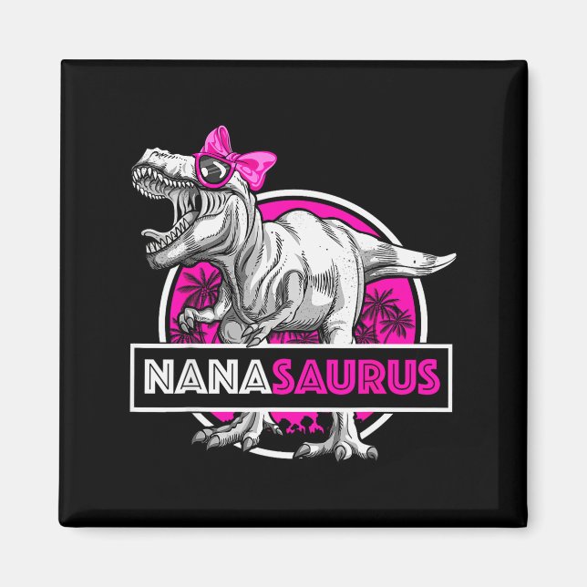 Nanasaurus T-rex Matching Funny Grandma Saurus Din Magnet (Framsidan)