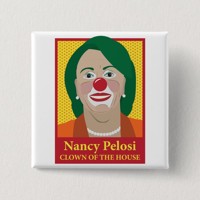 Nancy Pelosi är en clown Knapp (Framsida)