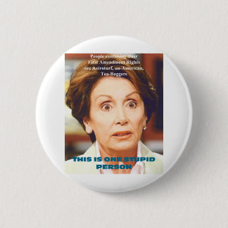 NANCY PELOSI- EN DUM PERSON KNAPP