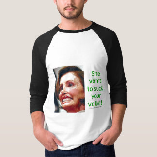 Nancy Pelosi T Shirt