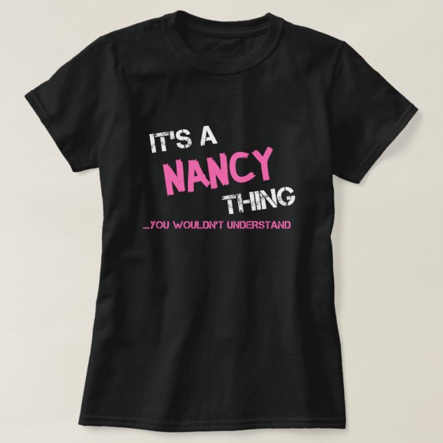 Nancy sak skulle inte förstå T-Shirt (Design framsida)