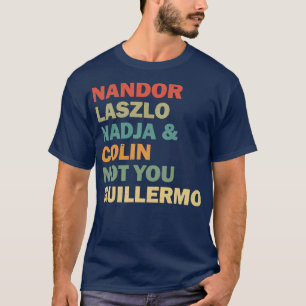 Nandor Laszlo Nadja och Colin Inte du Guillermo Re T Shirt