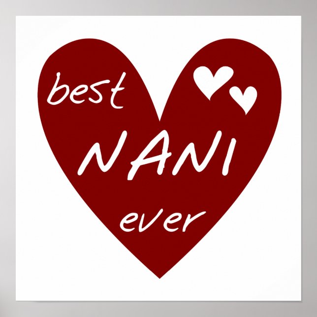 Nani för röd hjärta bäst någonsin T-tröja och gåvo Poster (Framsidan)
