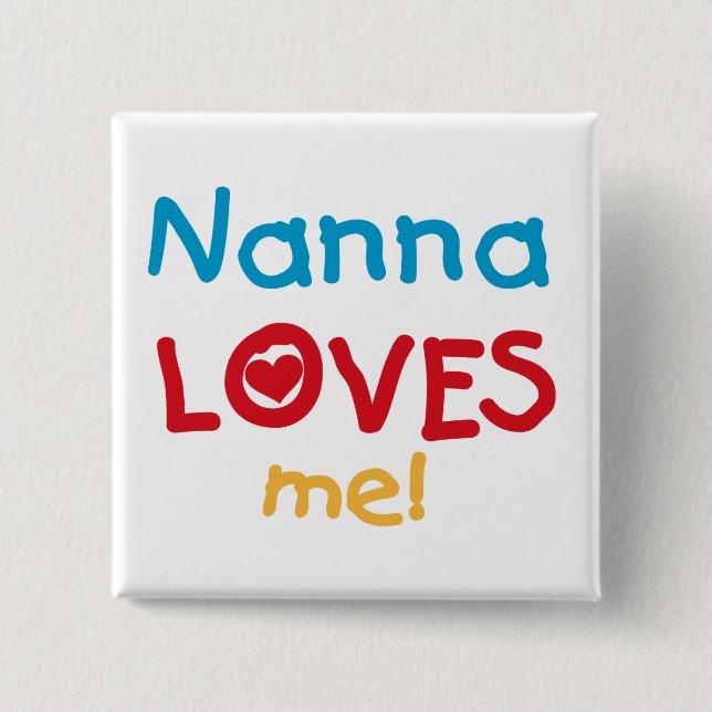 Nanna Kärlek Me T-shirts och presenter Knapp (Framsida)