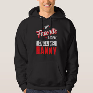Nanny Mina favoriter kallar mig Nanny Hoodie
