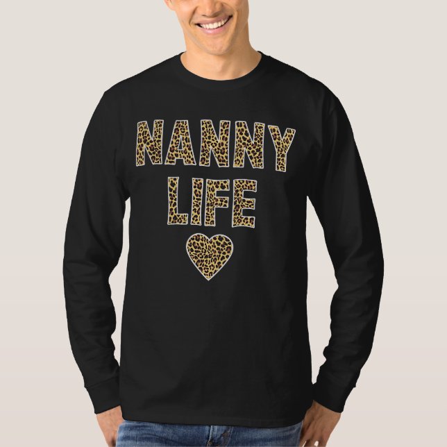 Nanny  Nanny Life Quote Cute Leopard Print Grandma T Shirt (Framsida)