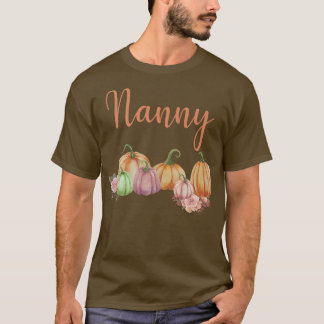 Nanny of Little Pumpkin First Birthday Autumn Pump T Shirt