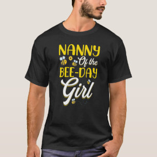 Nanny of the Bee Day Girl Family Matching Birthday T Shirt