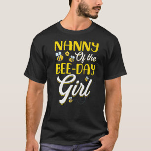 Nanny of the Bee Day Girl Family Matching Birthday T Shirt