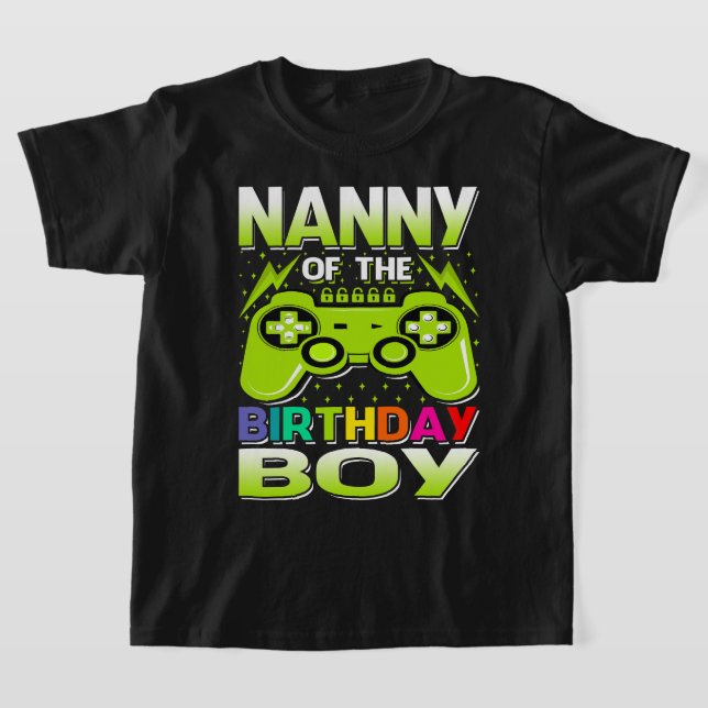 NANNY of the Birthday Boy Matching Video Gamer Bir T Shirt (Laydown)