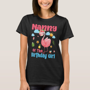 Nanny of the Birthday Girls Tropical Flamingo Fami T Shirt
