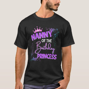 Nanny of the Birthday Princess Family Matching Par T Shirt