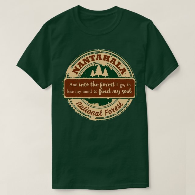 Nantahala National Forest och in i skogen går jag T Shirt (Design framsida)