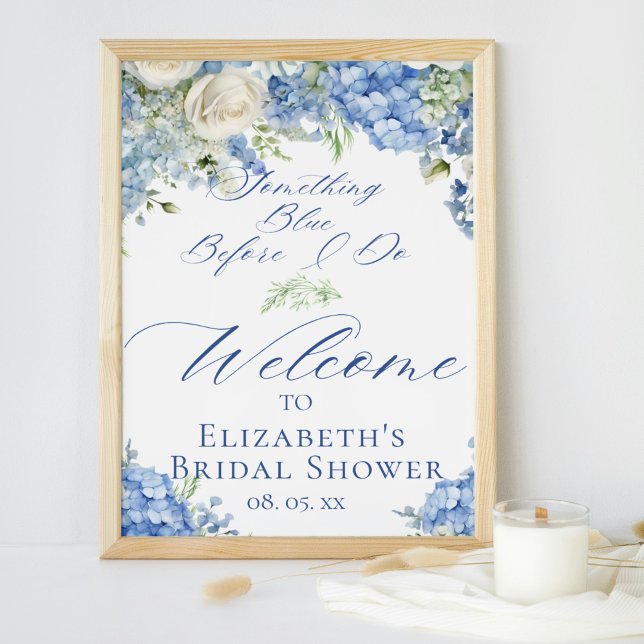 Nånting Blue Hydrangea Möhippa Välkommen Poster (Skapare uppladdad)