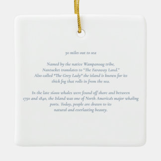 Nantucket 30 miles ut till Sea Ceramic Ornament