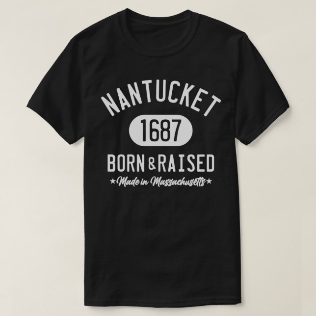NANTUCKET BORN OCH HÖJD T SHIRT (Design framsida)