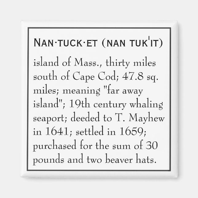 Nantucket, definitionen, Ställe Magnet (Framsidan)