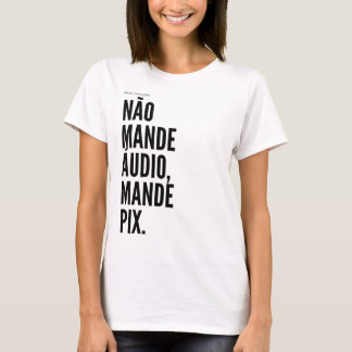 Não Niáudio, Nipix T Shirt