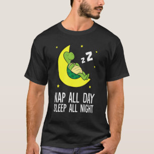 Nap hela dagen sömn hela natten, nattlig, sömnsköl t shirt