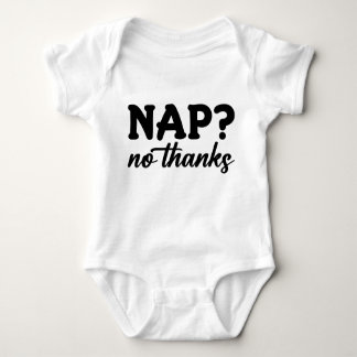 Nap? No Thanks T Shirt