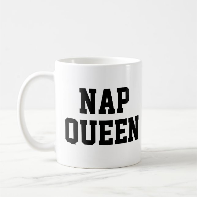 Nap Queen Mugg | Funny & Humor Citat Slogan Mugg (Vänster)