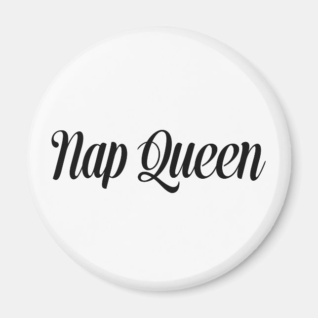 Nap Queen Typography Magnet (Framsidan)