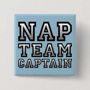 Nap Team Kapten Funny Button Badge Pin Knapp
