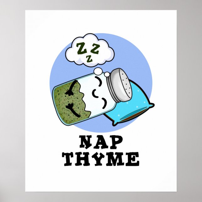 Nap Thyme Funny Sleeping Herb Pun Poster (Framsidan)