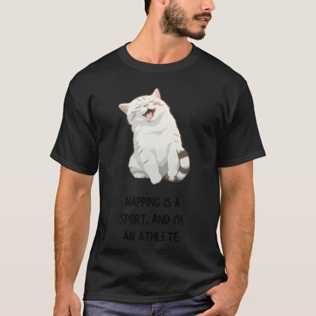 Naping is a sport and im an athlete gift t shirt (Framsida)