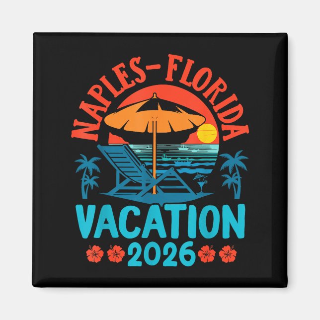 Naples Florida 2026 Familjesemester Strand Sommar  Magnet (Framsidan)