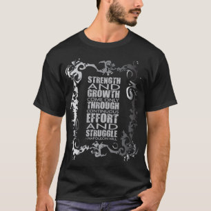 Napoleon Backe Citat - styrka och tillväxt - Shirt T-shirt