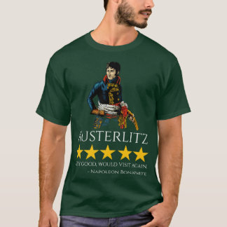 Napoleon Bonaparte Austerlitz Fransk History Meme T Shirt