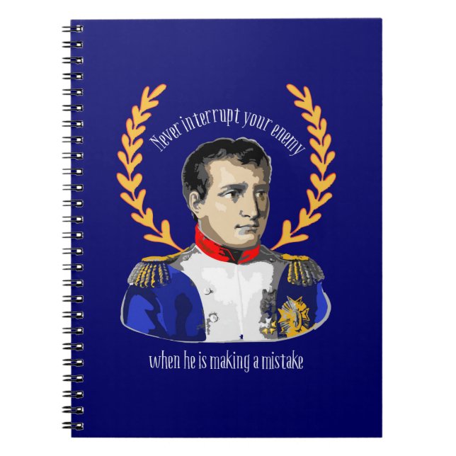Napoleon Bonaparte - avbryt aldrig din fiende Anteckningsbok Med Spiral (Framsidan)