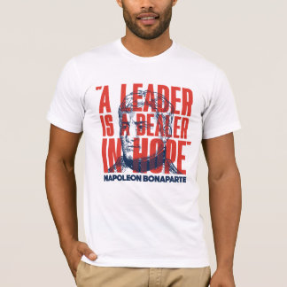 Napoleon Bonaparte - Inspirational Quote T Shirt