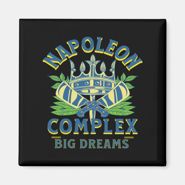 Napoleon Complex Big Dreams Short Bold Royal Long  Magnet (Framsidan)