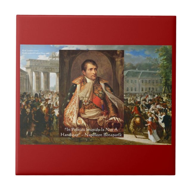 Napoleon ”Dumhet Politik” Citat Dekorativ Til Kakelplatta (Framsidan)